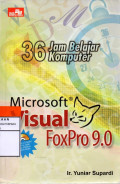 36 jam belajar komputer microsoft visual fox pro 9.0