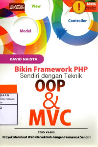 Bikin framework php sendiri dengan teknik OOP dan MVC