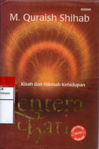 Kisah dan hikmah kehidupan : Lentera Hati