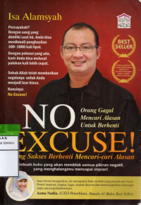 No excuse! Orang sukses berhenti mencari-cari alasan