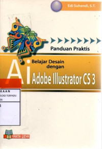 Panduan praktis : belajar desain dengan adobe illustratos cs3