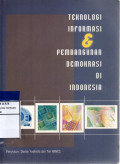 Teknologi informasi dan pembangunan demokrasi di indonesia